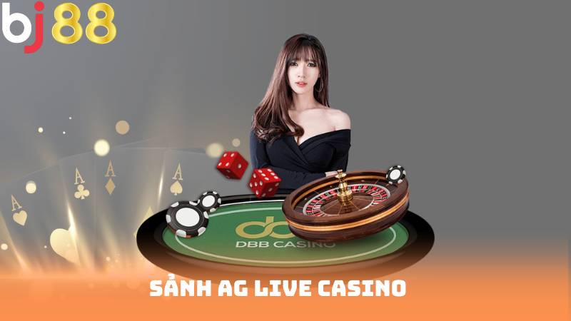 Sảnh AG Live Casino – Địa Chỉ Vàng Cho Tín Đồ Casino Trực Tuyến