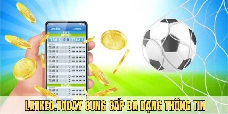 Đặc điểm của nền tảng latkeo.today mang đến